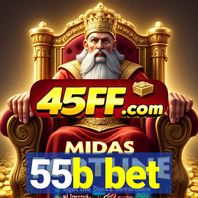 55b bet